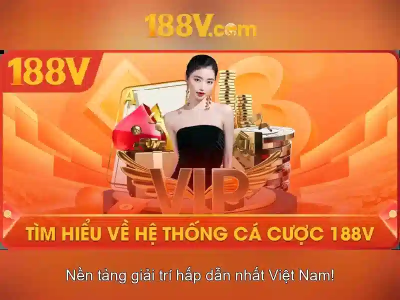 Những đặc tính nổi bật của 188v\n\n